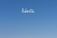 la vera libertà